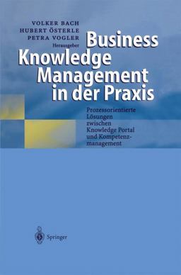 Business Knowledge Managemenglisht in der Praxis Business Knowledge Managemenglisht in der Praxis