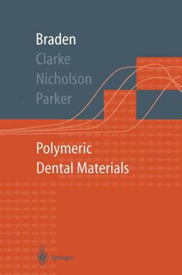 Polymeric Dental Materials Polymeric Dental Materials