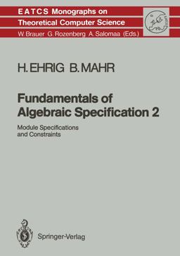 Fundamentals of Algebraic Specification 2 Fundamentals of Algebraic Specification 2