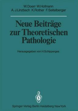 Neue Beiträge Zur Theoretischen Pathologie