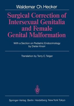 Surgical Correction of Intersexual Genitalia and Female Genital Malformation