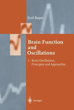 Brain Function and Oscillations