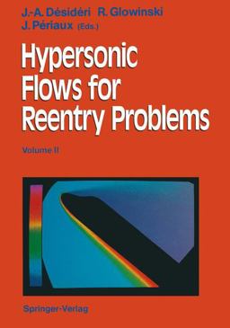 Hypersonic Flows for Reentry Problems Hypersonic Flows for Reentry Problems