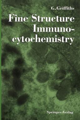 Fine Structure Immunocytochemistry  9783642770975 Front Cover