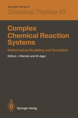 Complex Chemical Reaction Systems