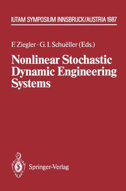 Nonlinear Stochastic Dynamic Engineering Systems Nonlinear Stochastic Dynamic Engineering Systems