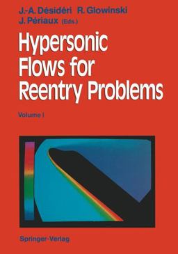 Hypersonic Flows for Reentry Problems Hypersonic Flows for Reentry Problems