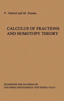Calculus of Fractions and Homotopy Theory