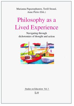 Philosophy As a Lived Experience