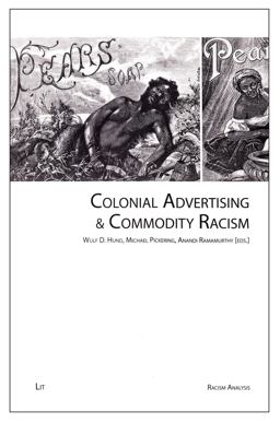 Colonial Advertising and Commodity Racism