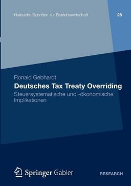 Deutsches Tax Treaty Overriding