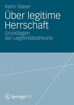 Über Legitime Herrschaft