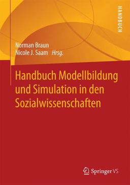 Handbuch Modellbildung und Simulation in Den Sozialwissenschaften