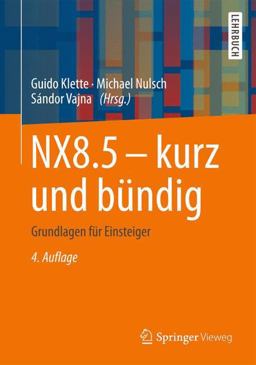 NX8. 5 - Kurz und Bündig