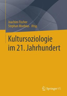 Kultursoziologie Im 21. Jahrhundert