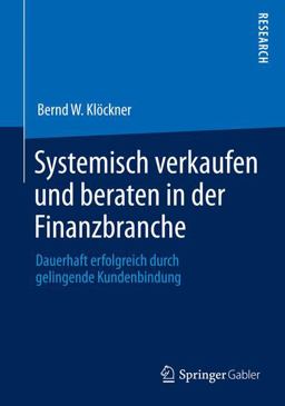Systemisch Verkaufen und Beraten in der Finanzbranche