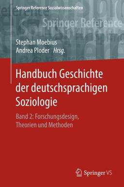 Handbuch Geschichte der Deutschsprachigen Soziologie