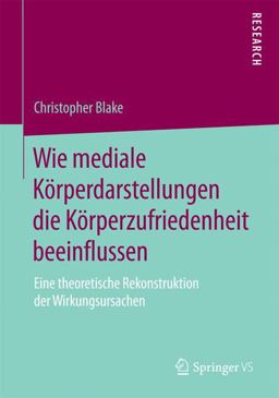 Wie Mediale Körperdarstellungen Die Körperzufriedenheit Beeinflussen