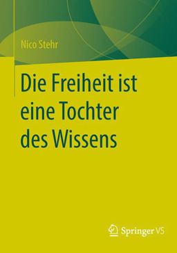 Die Freiheit Ist eine Tochter des Wissens Die Freiheit Ist eine Tochter des Wissens