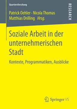 Soziale Arbeit in der Unternehmerischen Stadt