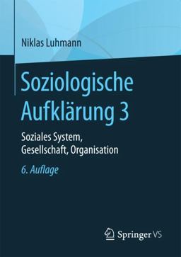 Soziologische Aufklärung 3