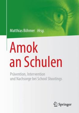 Amok an Schulen Amok an Schulen
