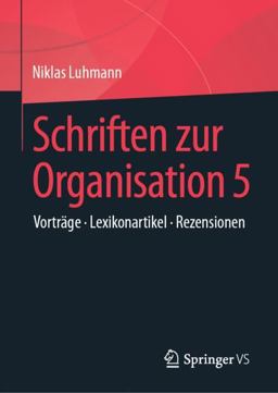 Schriften Zur Organisation 5
