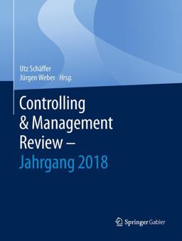 Controlling and Management Review - Jahrgang 2018