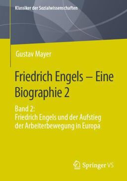 Friedrich Engels - eine Biographie 2