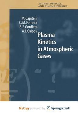 Plasma Kinetics in Atmospheric Gases