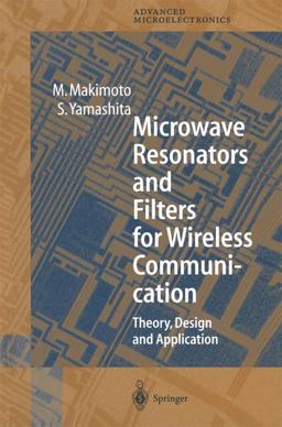 Microwave Resonators and Filters for Wireless Communication 2014 9783662043264 Front Cover
