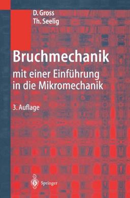 Bruchmechanik Bruchmechanik