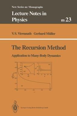 Recursion Method Application to Many-Body Dynamics  9783662145128 Front Cover