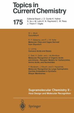 Supramolecular Chemistry II -- Host Design and Molecular Recognition Supramolecular Chemistry II -- Host Design and Molecular Recognition