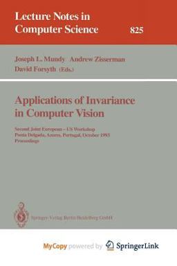 Applications of Invariance in Computer Vision Applications of Invariance in Computer Vision