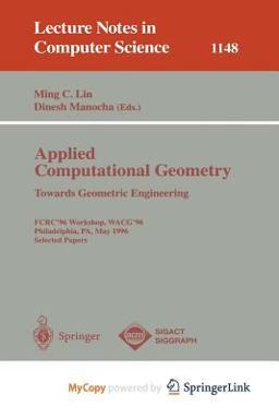 Applied Computational Geometry. Towards Geometric Engineering