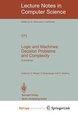 Logic and Machines Logic and Machines