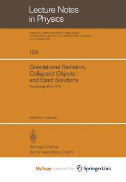 Gravitational Radiation, Collapsed Objects and Exact Solutions