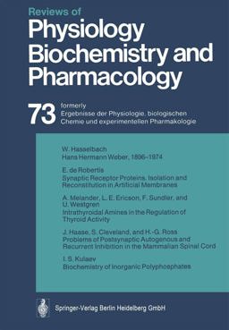 Reviews of Physiology, Biochemistry and Pharmacology