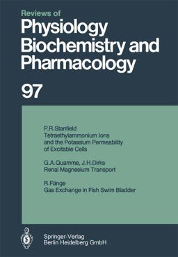 Reviews of Physiology, Biochemistry and Pharmacology