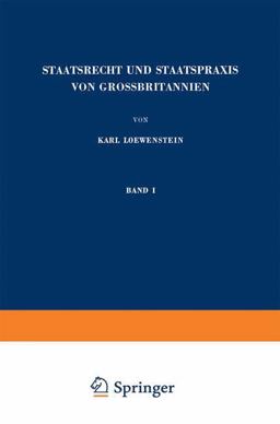 Staatsrecht und Staatspraxis Von Grossbritannien