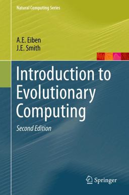 Introduction to Evolutionary Computing 2nd 9783662448731 Front Cover