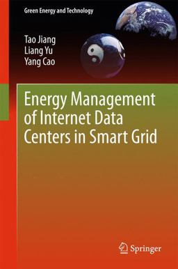 Energy Management of Internet Data Centers in Smart Grid Energy Management of Internet Data Centers in Smart Grid