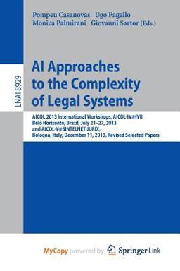 AI Approaches to the Complexity of Legal Systems