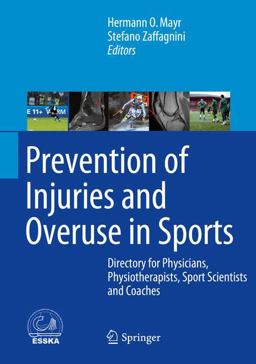 Prevention of Injuries and Overuse in Sports