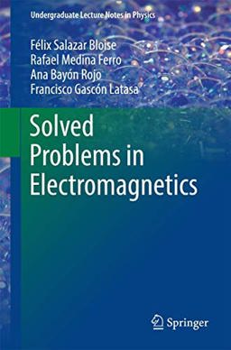 Solved Problems in Electromagnetics  9783662483664 Front Cover