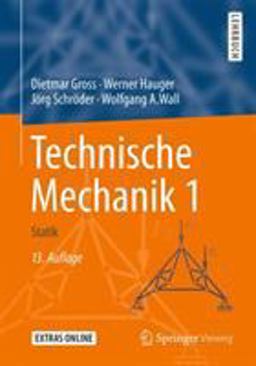 Technische Mechanik 1 Technische Mechanik 1