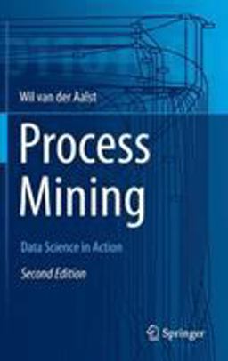 Process Mining Data Science in Action 2nd 9783662498507 Front Cover