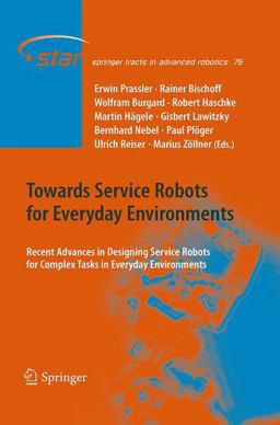 Towards Service Robots for Everyday Environments