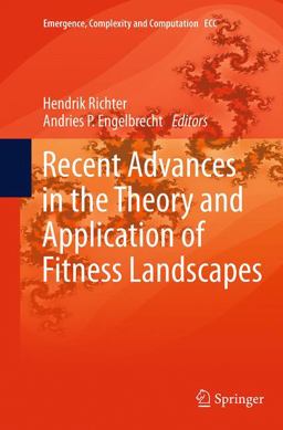 Recent Advances in the Theory and Application of Fitness Landscapes Recent Advances in the Theory and Application of Fitness Landscapes